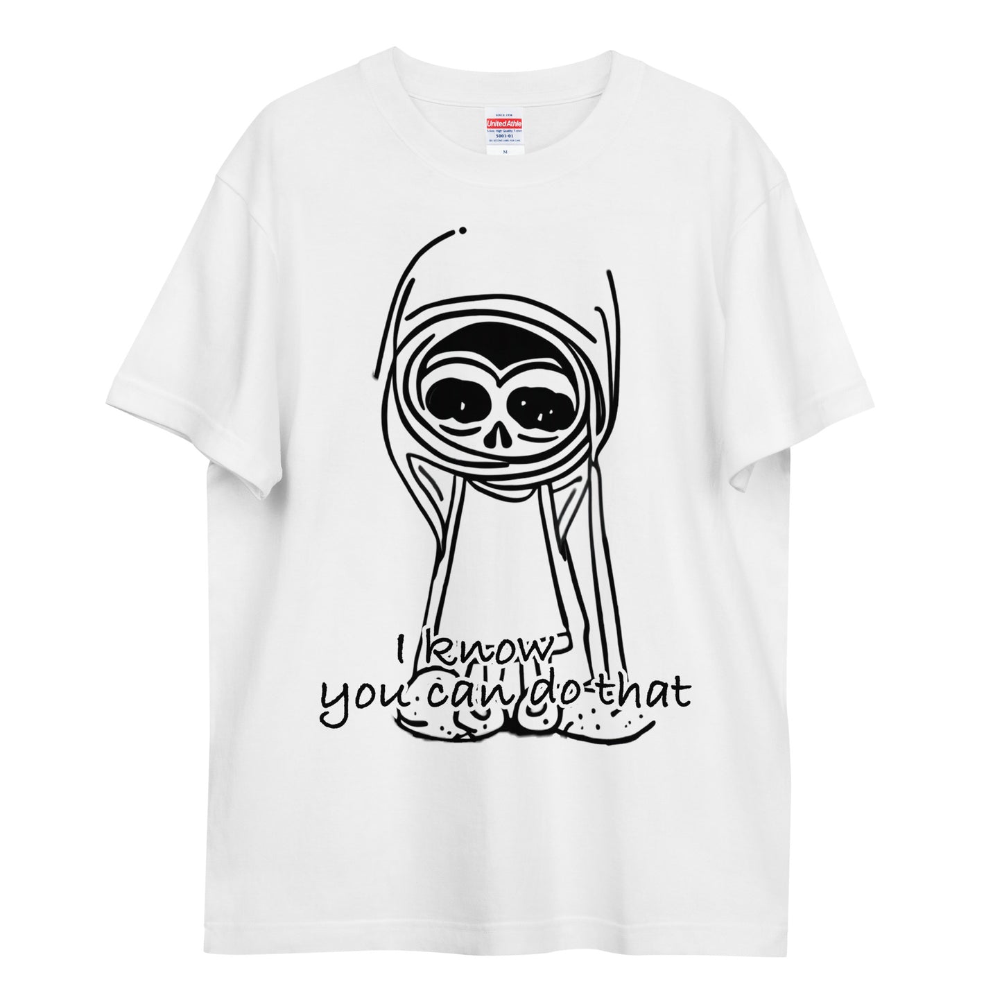I know you can do that_Reaper_0001 | 100001半袖ハイクオリティTシャツ
